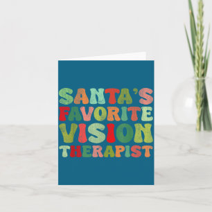 Vision Santa Therapist Favorite Life Card