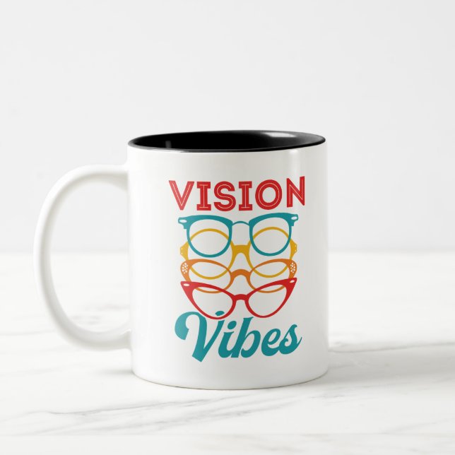Vision Vibes Optometrist Optometry Staff Optician Two-Tone Coffee Mug (Left)