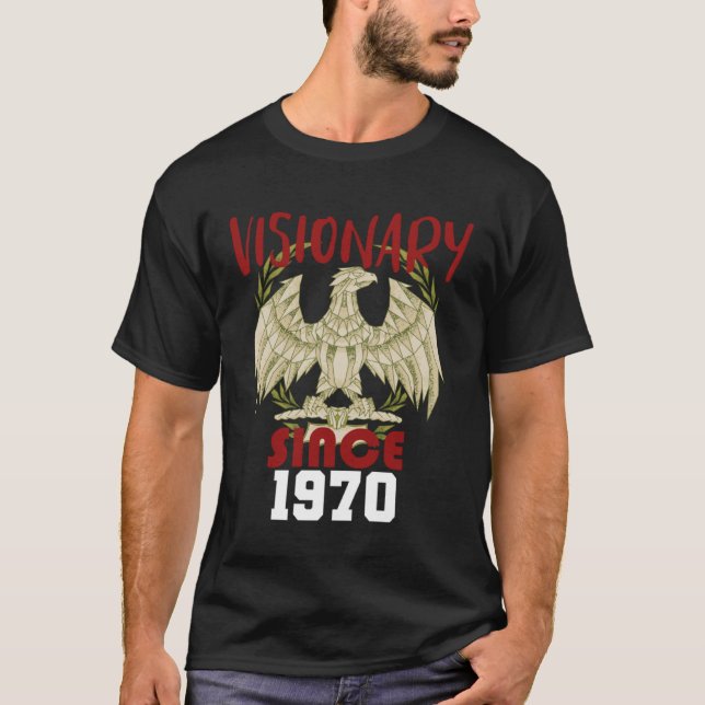 Visionary since 1970 T-Shirt (Front)