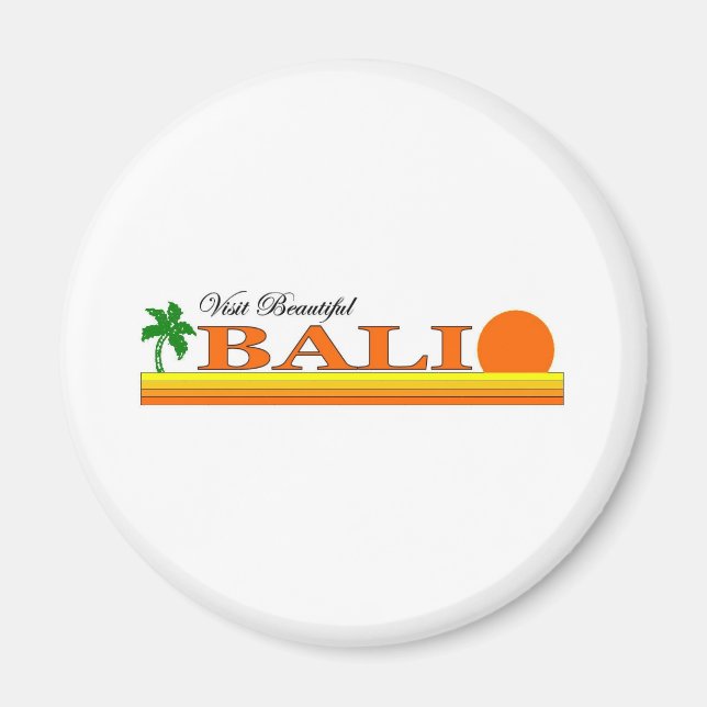 Visit Beautiful Bali, Indonesia Magnet (Front)