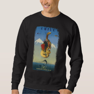 Visit Chile Distressed Travel Poster Vintage Ad Sweatshirt