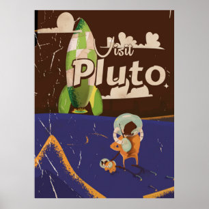Visit Pluto Vintage Travel poster