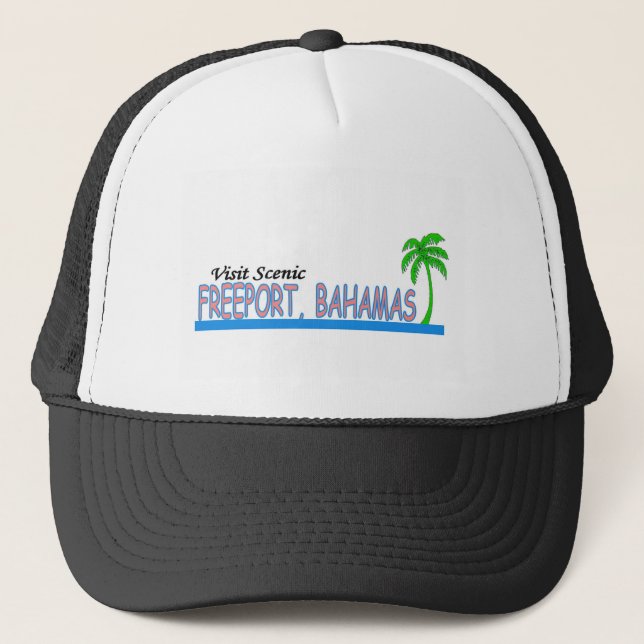 Visit Scenic Freeport, Bahamas Trucker Hat (Front)