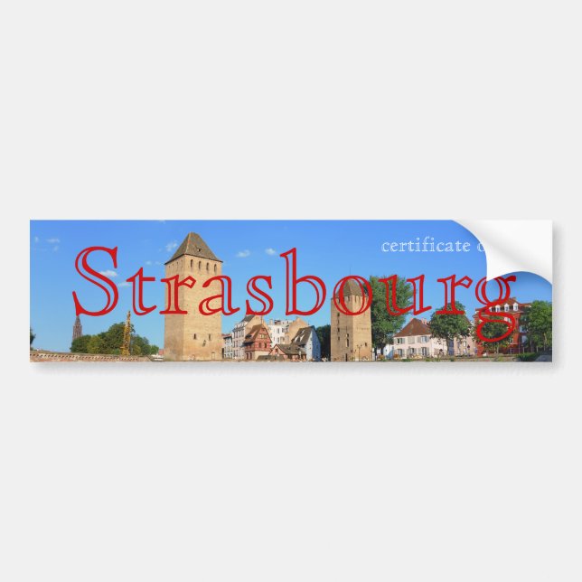Visit Strasbourg certificate Bumper Sticker (Front)