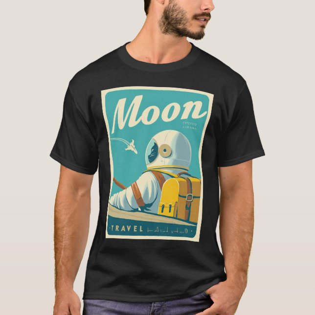 Visit the Moon – Retro Space Travel Poster T-Shirt (Front)
