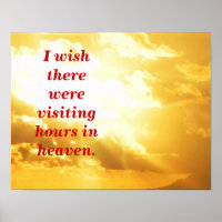 Visiting hours in heaven