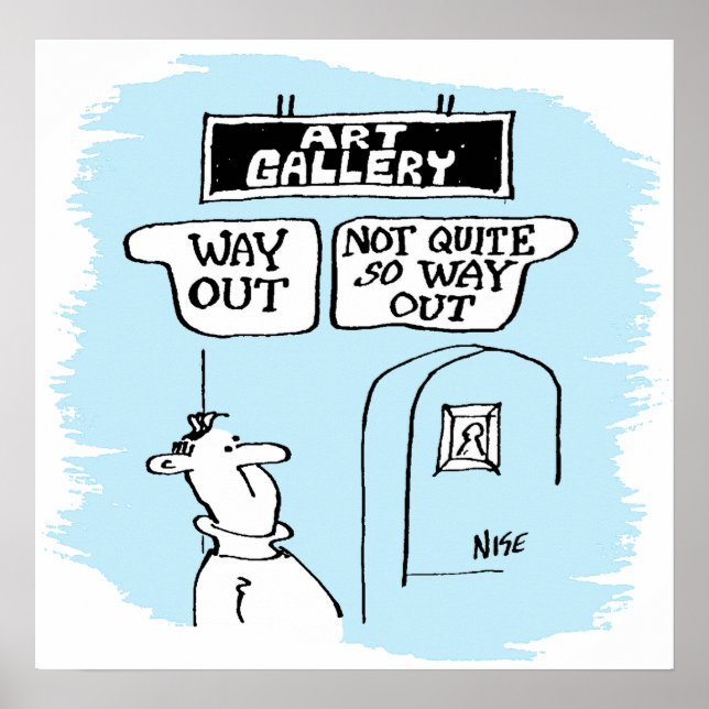 Visitor is bemused by art gallery signage Poster (Front)