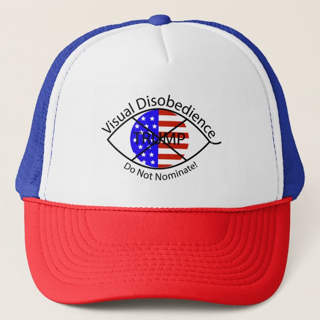Visual Disobedience Trucker Cap--Do Not Nominate! Hat (Front)