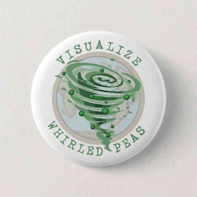 Visualise Whirled Peas 6 Cm Round Badge (Front)