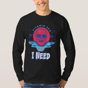 Vitamin Sea All I Need Skeleton Sunset Beach T-Shirt
