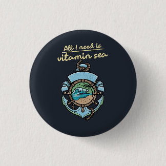 Vitamin Sea Nautical Anchor Wave Quote Beach Ocean 3 Cm Round Badge