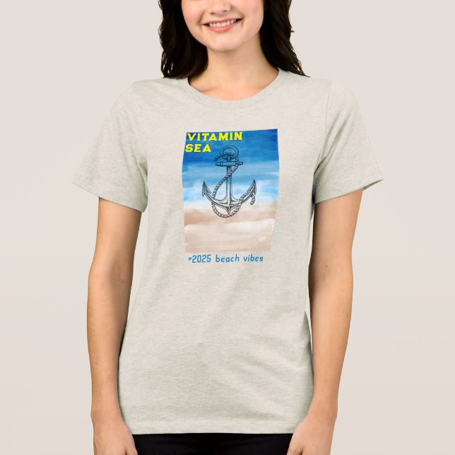 "Vitamin Sea – Perfect for Summer 2025" Tri-Blend Shirt (Front)
