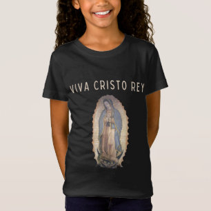 Viva Cristo Rey Our Lady Guadalupe Catholic Kids  T-Shirt