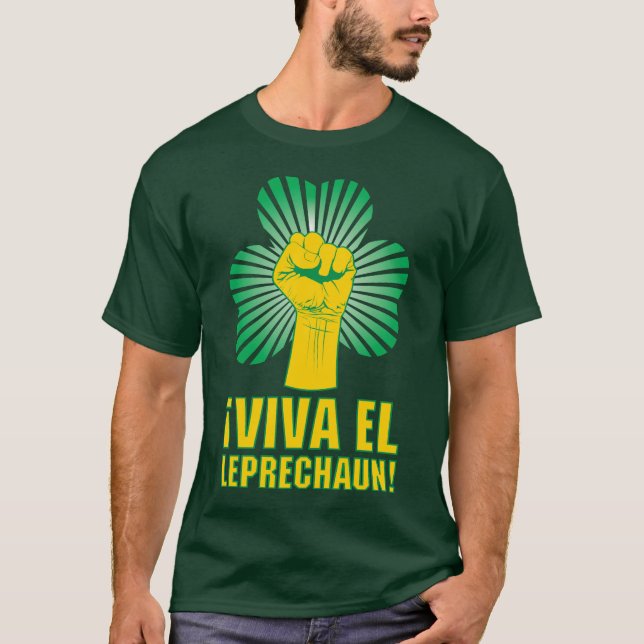 ¡Viva El Leprechaun! T-Shirt (Front)
