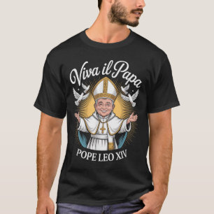 Viva Il Papa Pope Leo Xiv T-Shirt