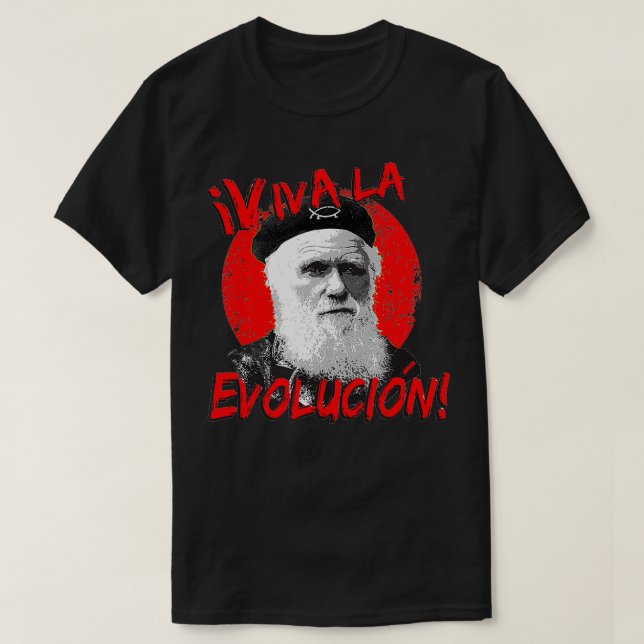 Viva La Evolucion Darwin  T-Shirt (Design Front)