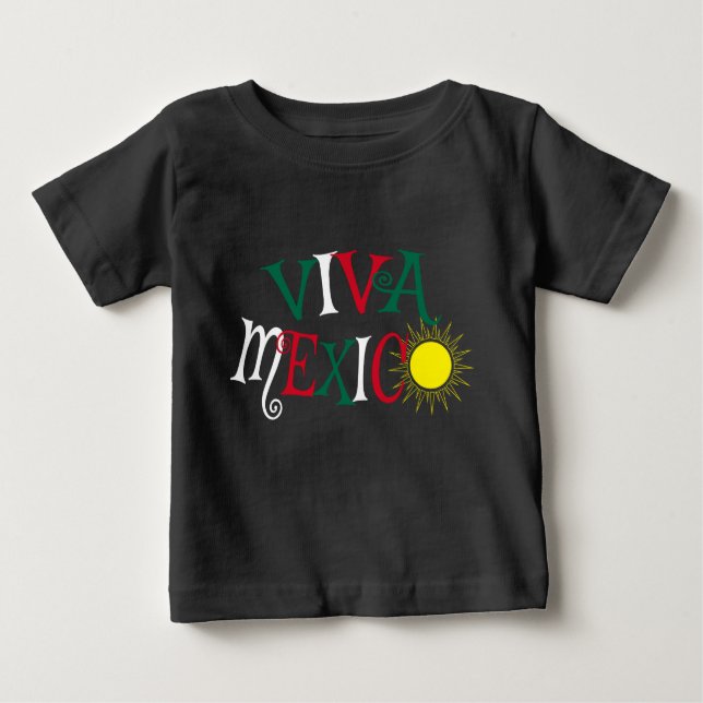 Viva Mexico Baby T-Shirt (Front)