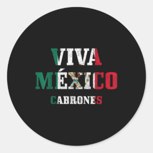 Viva Mexico Cabrones Funny Cinco De Mayo Mexican F Classic Round Sticker
