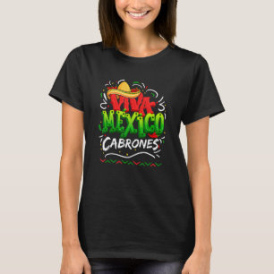 Viva Mexico Cabrones Sombrero Fiesta Mexican Party T-Shirt