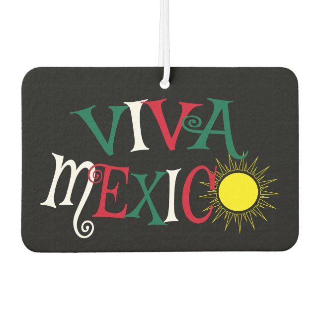 Viva Mexico Car Air Freshener (Front)