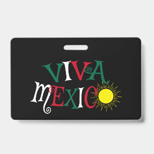 Viva Mexico ID Badge