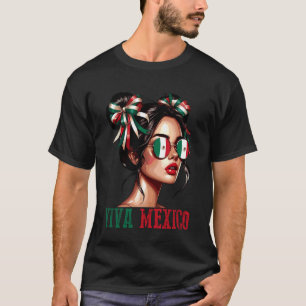 Viva Mexico Independence Day Messy Bun Hair Mexica T-Shirt