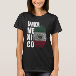 Viva Mexico  It's In My DNA Mexican Fingerprint In T-Shirt