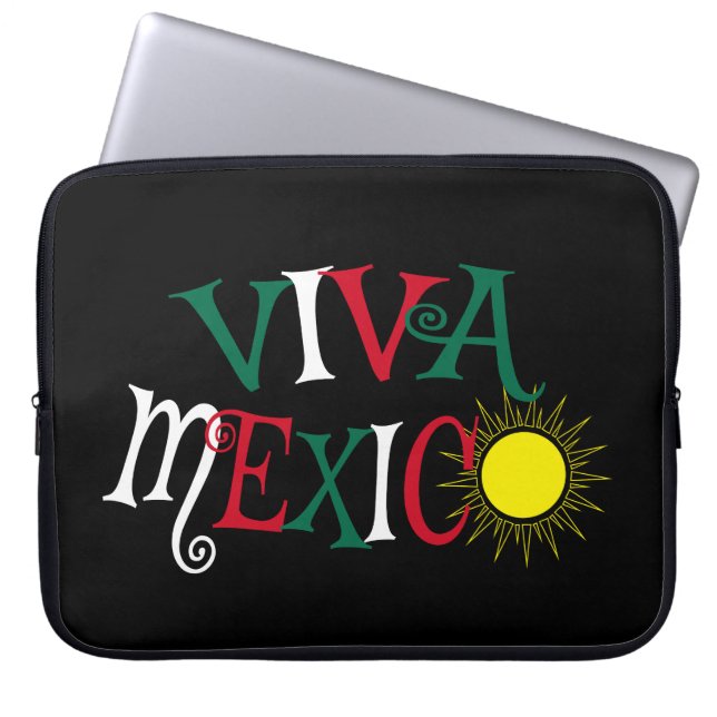 Viva Mexico Laptop Sleeve (Front)