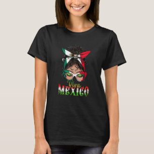 Viva Mexico Messy Bun Mama Pride Mexican Independe T-Shirt