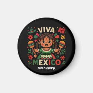 Viva Mexico Mexican Girl Independence Day Women Magnet