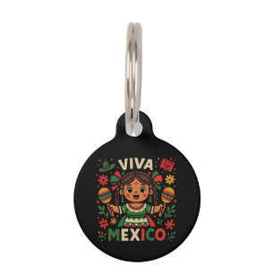Viva Mexico Mexican Girl Independence Day Women  Pet Tag