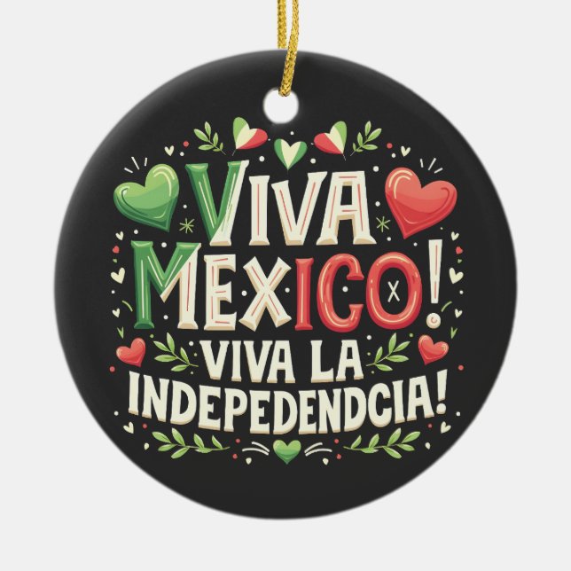 Viva Mexico Mexican independence day  Ceramic Tree Decoration (Front)