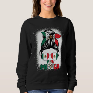 Viva Mexico  Women Messy Bun Hair Mexican Flag Pri Sweatshirt