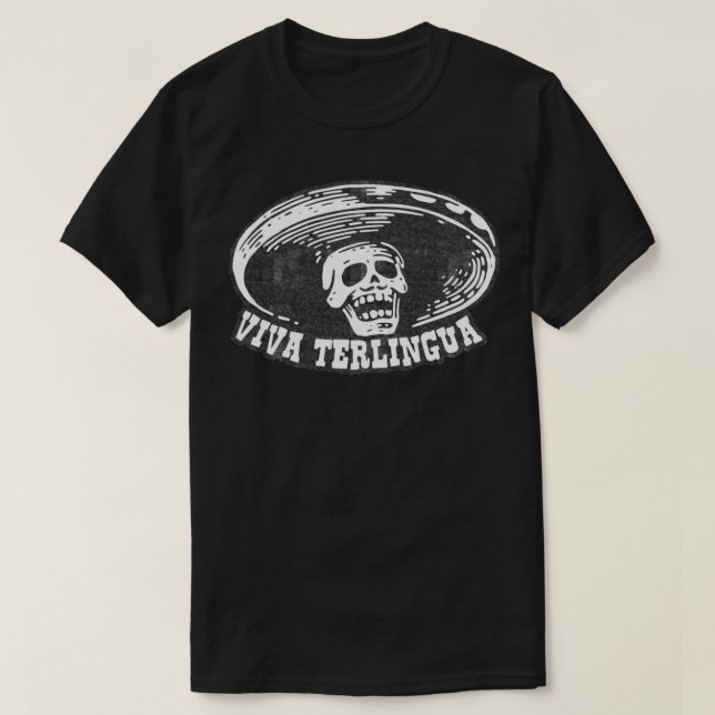 Viva Terlingua 1 T-Shirt (Design Front)