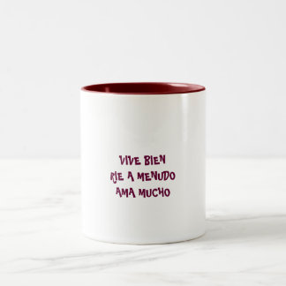 VIVE BIEN RIE A MENUDOAMA MUCHO Two-Tone COFFEE MUG