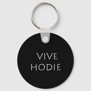 Vive hodie key ring