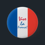 Vive La France French Flag Customisable 6 Cm Round Badge<br><div class="desc">Flag of France of three colours blue,  white and red. Customisable. You can change or delete three template words  of the text Vive la France independently. Button for anyone.</div>
