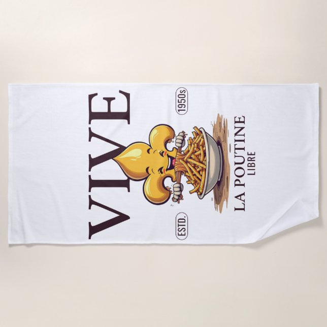 Vive la poutine libre beach towel (Front)