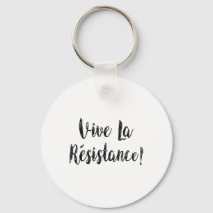 Vive La Resistance Shirt Resist Shirt Anti Trump S Key Ring