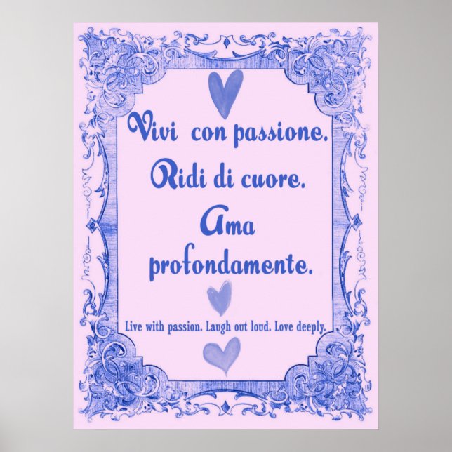 Vivi Con Passione Italian Language Wisdom Poster (Front)