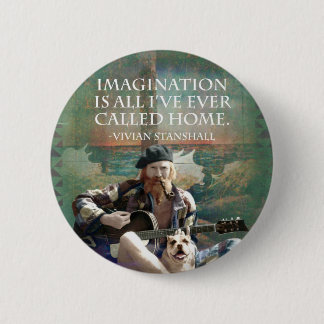 Vivian Stanshall "Imagination" Quote Pin