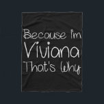 Viviana Funny Personalised Birthday Women Name Gif Fleece Blanket<br><div class="desc">Viviana Funny Personalised Birthday Women Name Gift Idea</div>