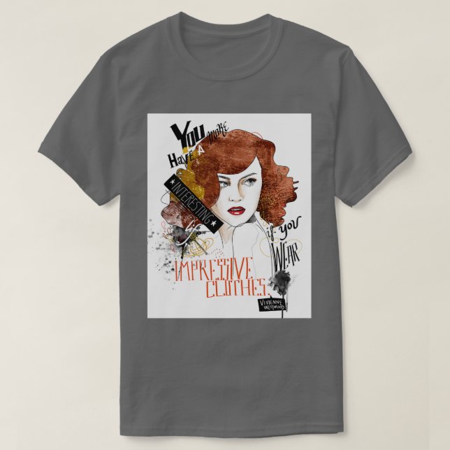 Vivienne Westwood Fashion Quote T-Shirt (Design Front)