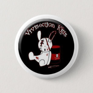 Vivisection Kills 6 Cm Round Badge