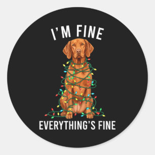 Vizsla Christmas I'm Fine Everything Is Fine  Classic Round Sticker