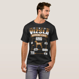 Vizsla Dog Barking Logic Tshirt