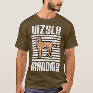 Vizsla Grandma Proud Dogs T-Shirt