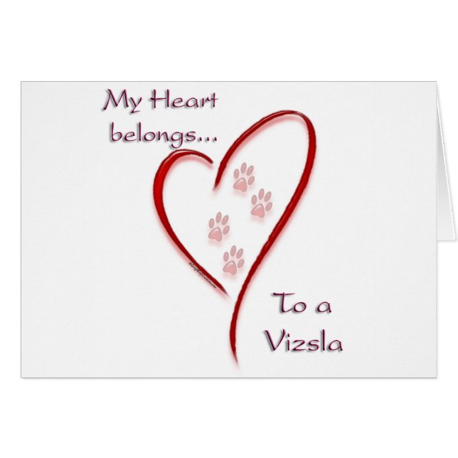 Vizsla Heart Belongs (Front Horizontal)