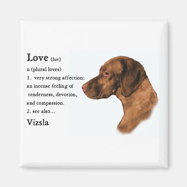 Vizsla Lovers Gifts Magnet (Front)