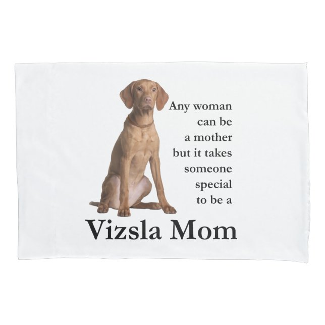 Vizsla Mum Pillowcase (Front)